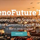 GENOFUTURE'14 Where Genomics and IT Meet Presentation