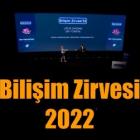 Bilişim Zirvesi 2022