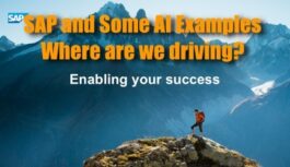 SAP and Some AI Examples–Where are we driving?