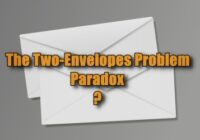 Should you keep the first Envelope or change? Choice between “Two Envelopes Paradox”