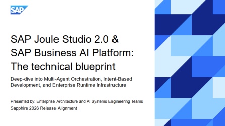 SAP Joule Studio 2.0 & SAP Business AI Platform The technical blueprint