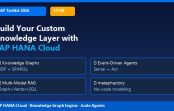 Build Your Custom Knowledge Layer with SAP HANA Cloud — SAP TechEd 2026 ST108